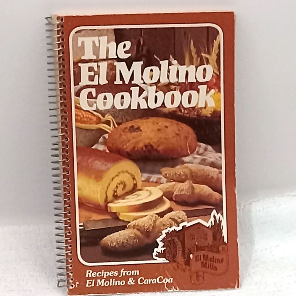 The El Molino Spiral Cookbook Flour Recipes Baking Whole Grain Oats 1976 4th Ed